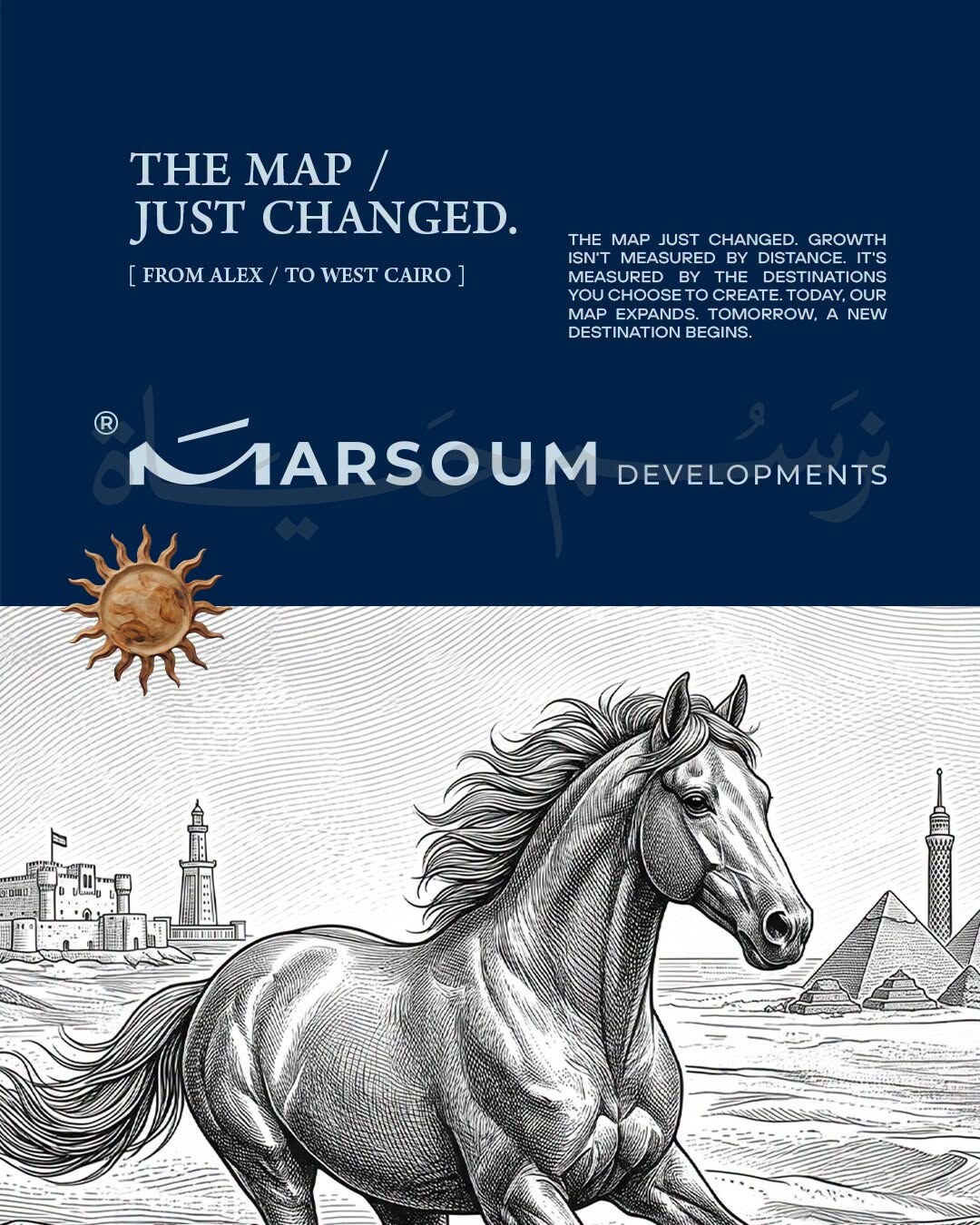 The Map Just Changed — Marsoum Developments — Arabian horse and Egyptian landmarks